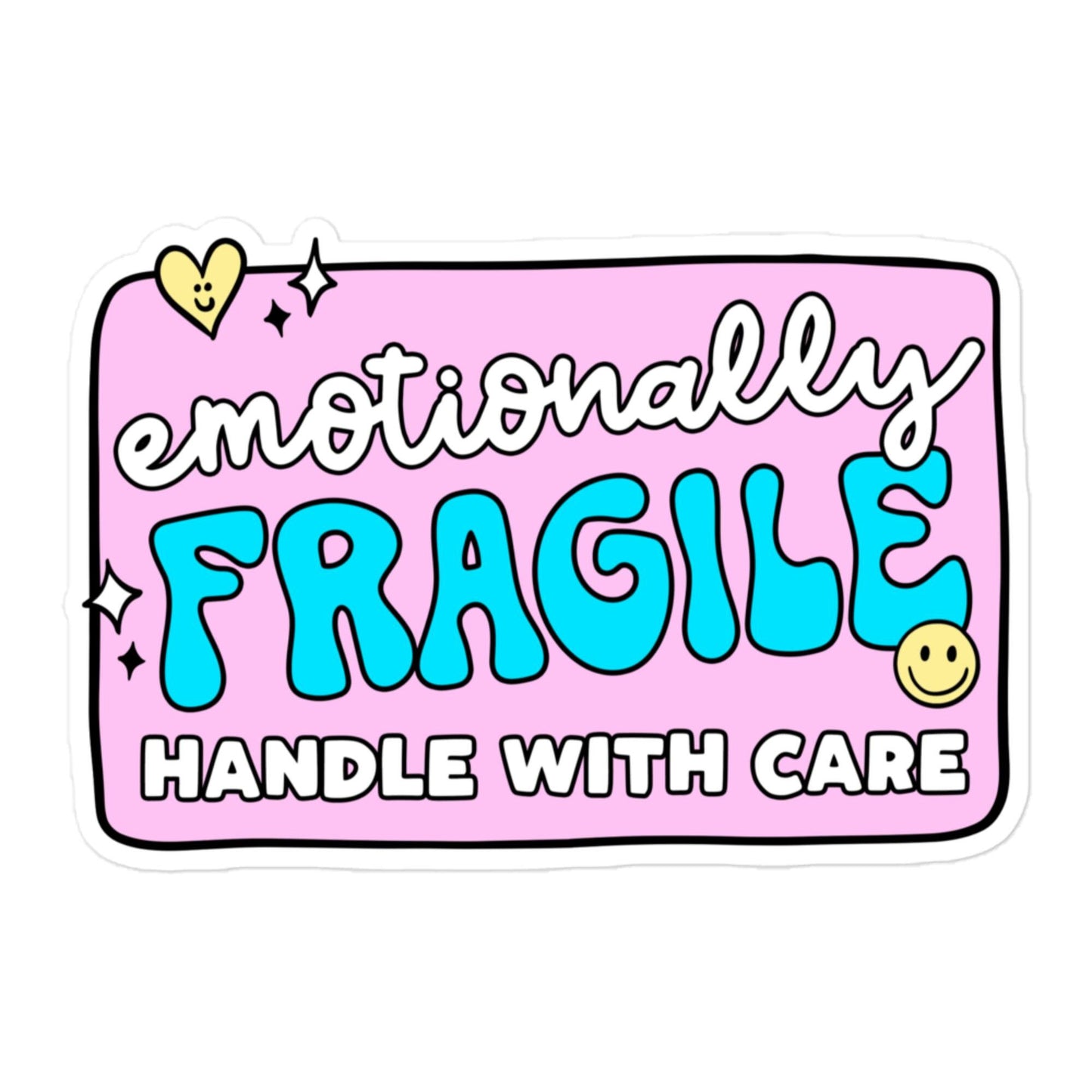 Emotionally Fragile Sticker