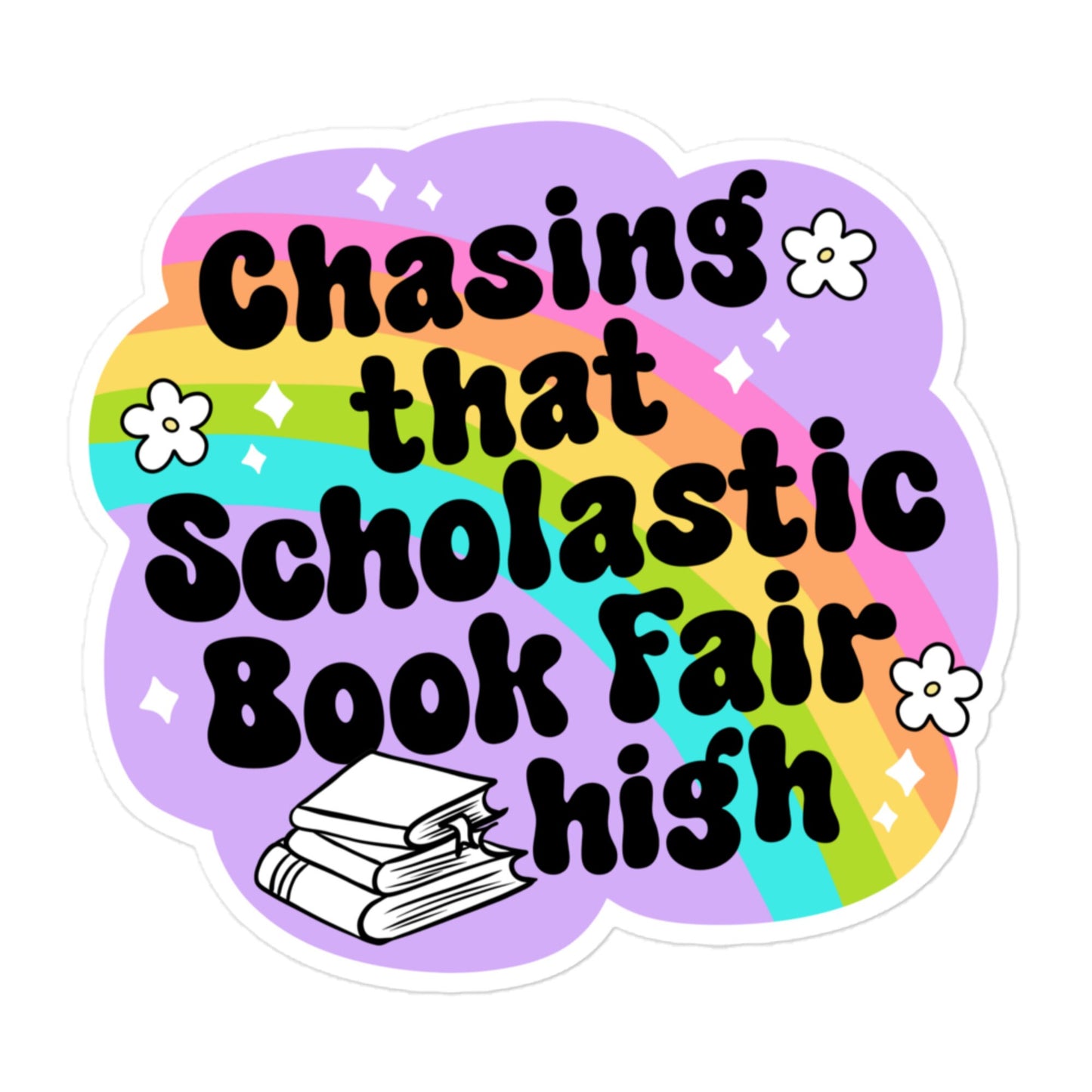 Chasing That Scholastic Book Fair High Sticker