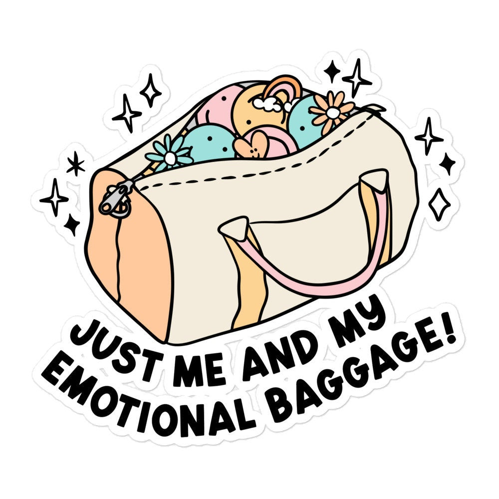 Funny Emotional Baggage Sticker, Vinyl Sticker, Water Bottle Decal, Luggage Sticker, Journal Sticker, Self-care Gift