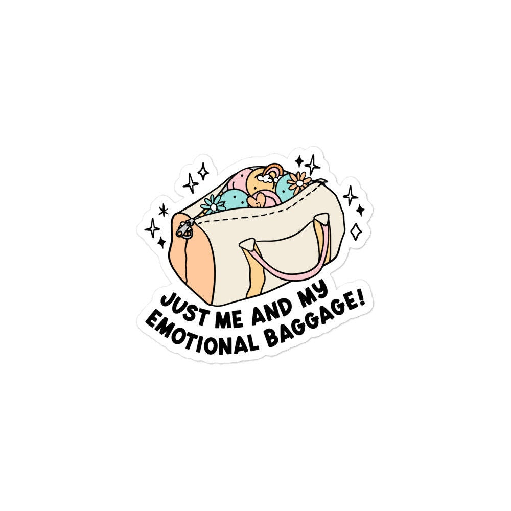 Funny Emotional Baggage Sticker, Vinyl Sticker, Water Bottle Decal, Luggage Sticker, Journal Sticker, Self-care Gift