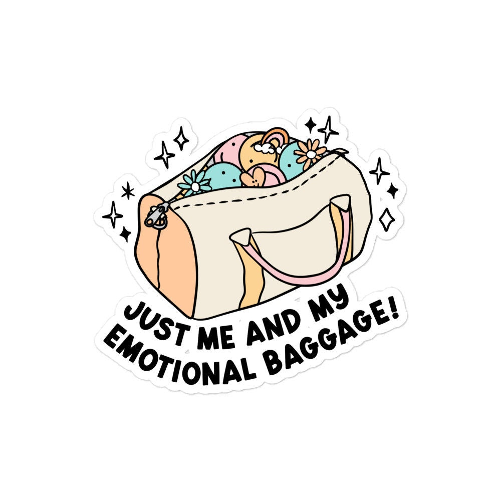 Funny Emotional Baggage Sticker, Vinyl Sticker, Water Bottle Decal, Luggage Sticker, Journal Sticker, Self-care Gift