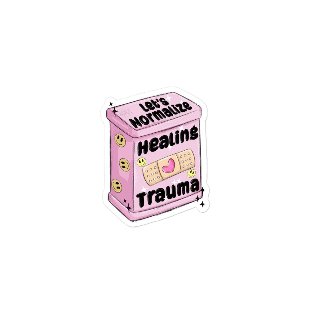Normalize Healing Trauma Sticker, Mental Health Sticker, Therapy Sticker, Self Care Sticker, Laptop Decal