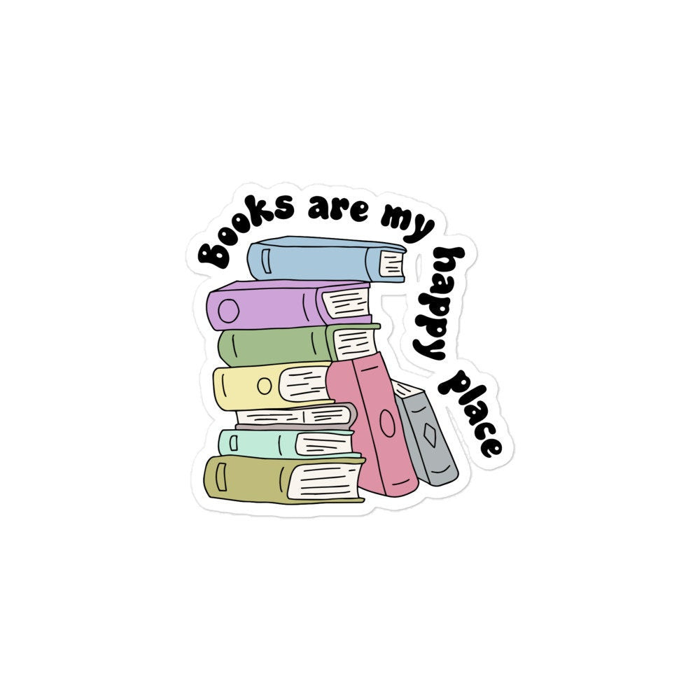 Books Are My Happy Place Sticker, Book Lover Sticker, Laptop Decal, Water Bottle Sticker, Gifts For Readers, Bookworm Gift