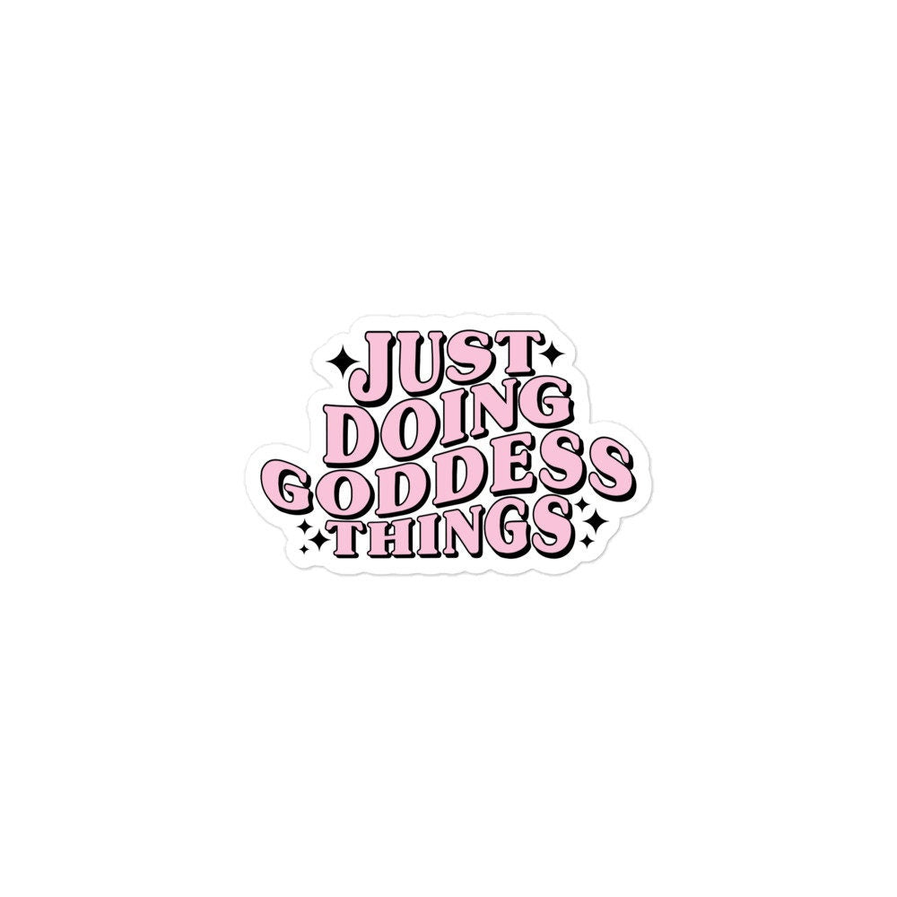 Just Doing Goddess Things Sticker