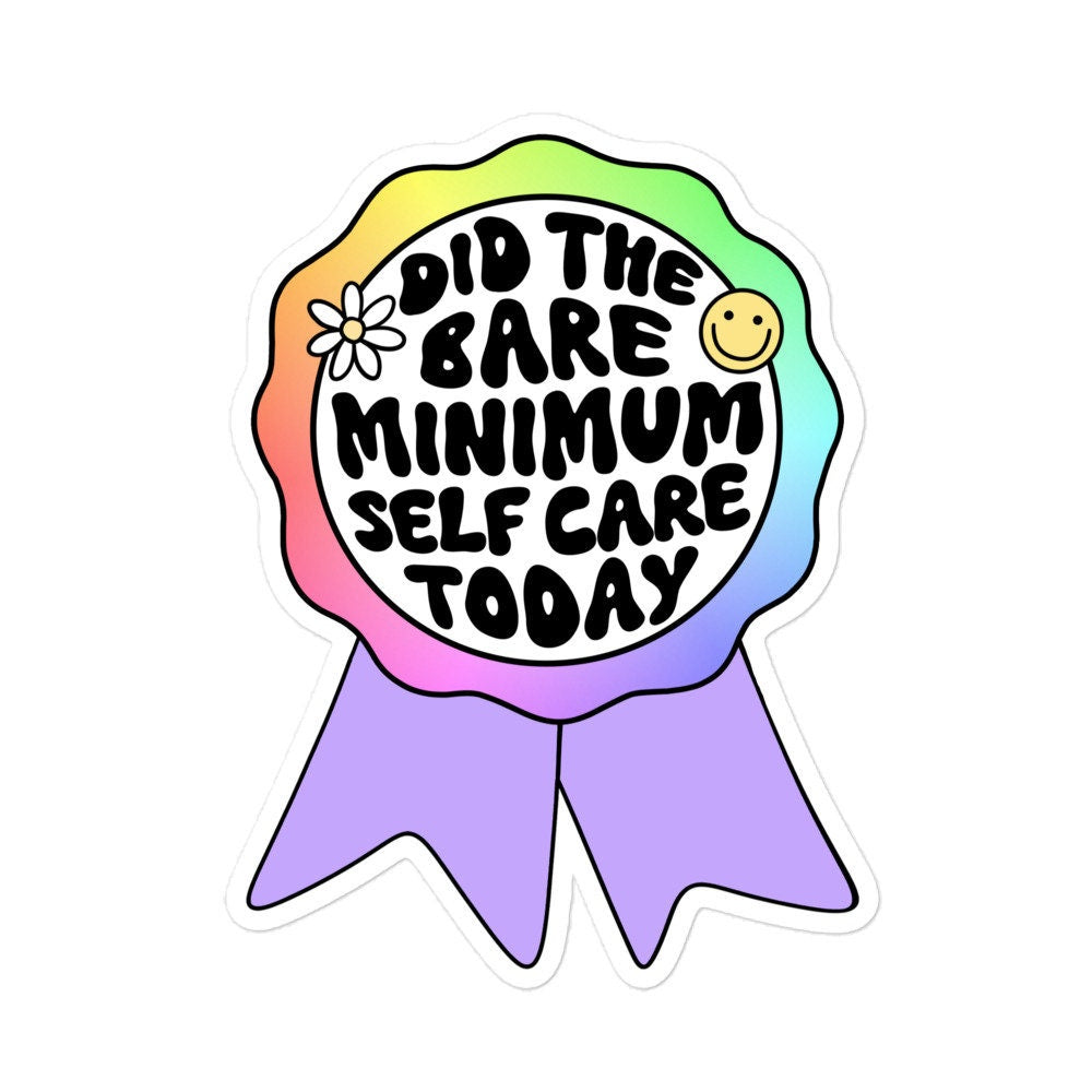 Bare Minimum Self-Care Sticker
