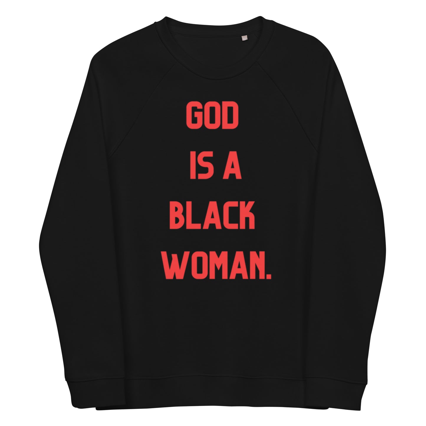 God Is a Black Woman Sweatshirt