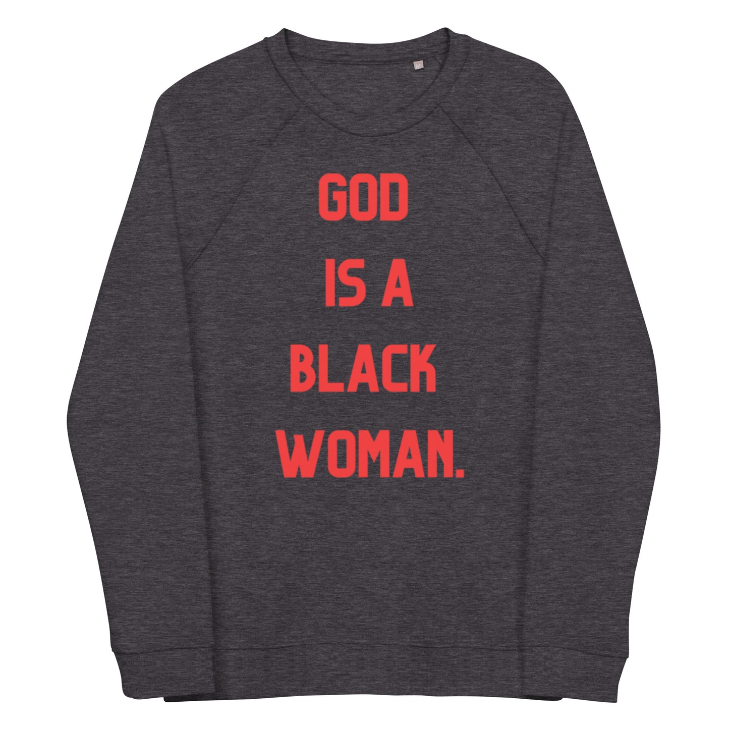 God Is a Black Woman Sweatshirt