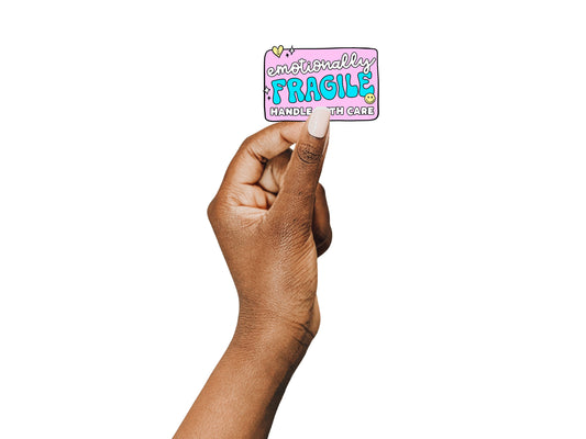 Emotionally Fragile Sticker