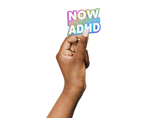 Now That's What I Call ADHD Sticker