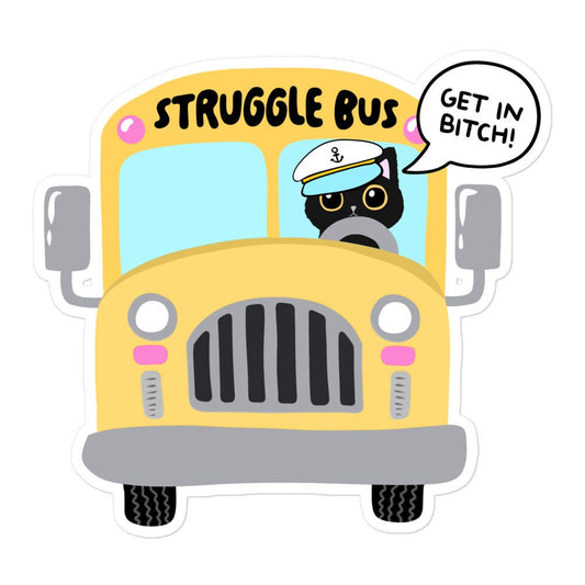 Struggle Bus Sticker